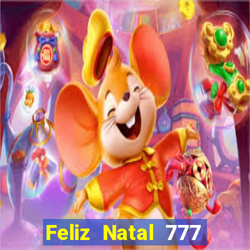 Feliz Natal 777 plataforma login